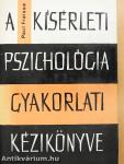 A kísérleti pszichológia gyakorlati kézikönyve