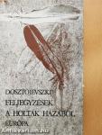 Feljegyzések a holtak házából