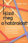 Húzd meg a határaidat