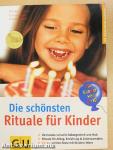 Die schönsten Rituale für Kinder