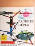 Érdekes gépek
