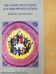 Die ganze Welt steht auf der spitzen Zunge