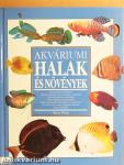 Akváriumi halak és növények