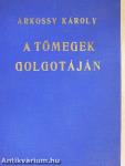 A tömegek Golgotáján