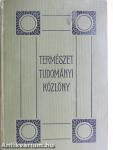 Természettudományi Közlöny 1910. január-december/Pótfüzetek a Természettudományi Közlönyhöz 1910. január-december