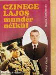 Czinege Lajos mundér nélkül
