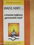 Igaz-e, hogy... a keresztes hadjáratok gyarmatosítók voltak?