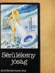 Sérülékeny jóság