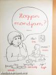 Hogyan mondjam? 