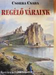 Regélő váraink