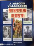A második világháború érthetetlen rejtélyei