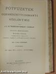 Természettudományi Közlöny 1902. január-december/Pótfüzetek a Természettudományi Közlönyhöz 1902. január-december