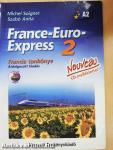 France-Euro-Express 2 - Francia tankönyv - A2