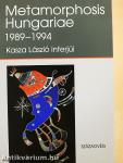 Metamorphosis Hungariae 1989-1994