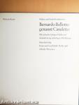 Bernardo Bellotto genannt Canaletto