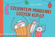 Szerintem mindenki legyen kufli!