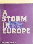 A Storm in Europe