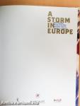 A Storm in Europe