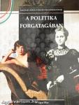 A politika forgatagában