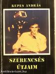 Szerencsés útjaim