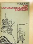 Ami a Nyugati utazásból kimaradt
