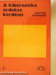A kibernetika érdekes kérdései
