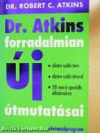 Dr. Atkins forradalmian új útmutatásai