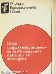 Diéta magasvérnyomásos- és szívbetegeknek nátrium- és sószegény