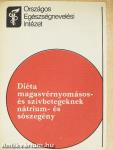 Diéta magasvérnyomásos- és szívbetegeknek nátrium- és sószegény