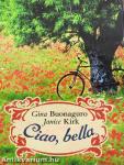 Ciao, bella