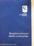 Középfokú művészeti iskolák enciklopédiája