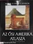 Az ősi Amerika atlasza