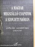 A magyar megszálló csapatok a Szovjetunióban