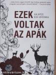 Ezek voltak az apák