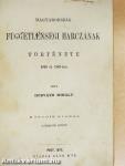 Magyarország függetlenségi harczának története III. (töredék)