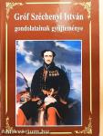 Gróf Széchenyi István gondolatainak gyűjteménye