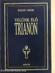 Velünk élő Trianon
