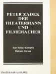 Peter Zadek - Der Theatermann und Filmemacher