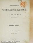 Magyarország függetlenségi harczának története II. (töredék)