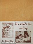 A családi kör melege