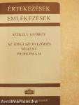 Az idegi szerveződés néhány problémája