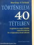 Történelem 40 tételben