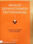 Irodalmi szöveggyűjtemény érettségizőknek I-IV.