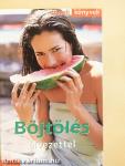 Böjtölés élvezettel