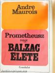 Prométheusz vagy Balzac élete