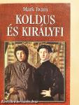 Koldus és királyfi
