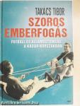 Szoros emberfogás