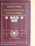Hamupipőke őnagysága I-II.