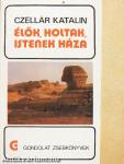 Élők, holtak, istenek háza
