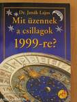 Mit üzennek a csillagok 1999-re?